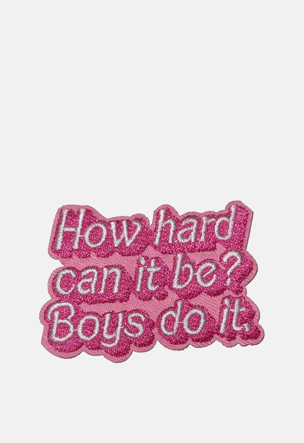 Boys Do It Patch