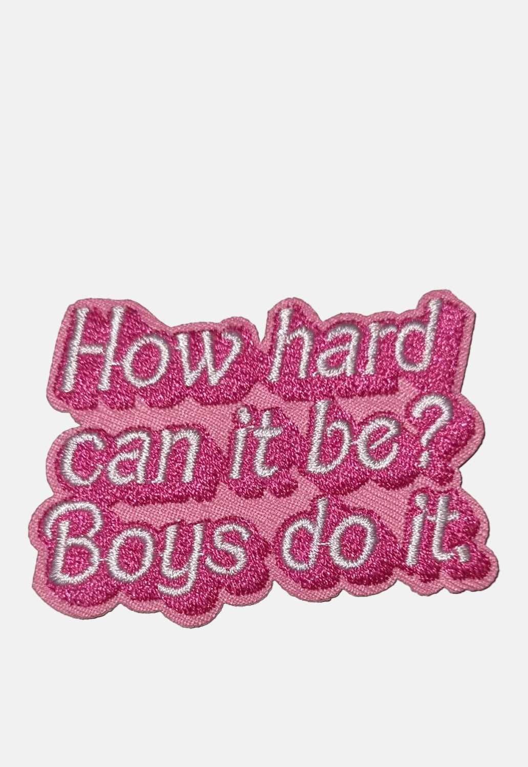 Boys Do It Patch