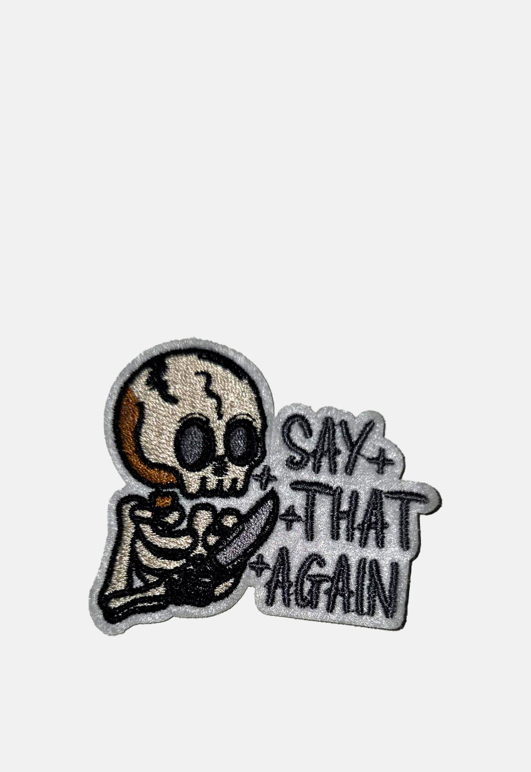 Say That Again Skelly Patch