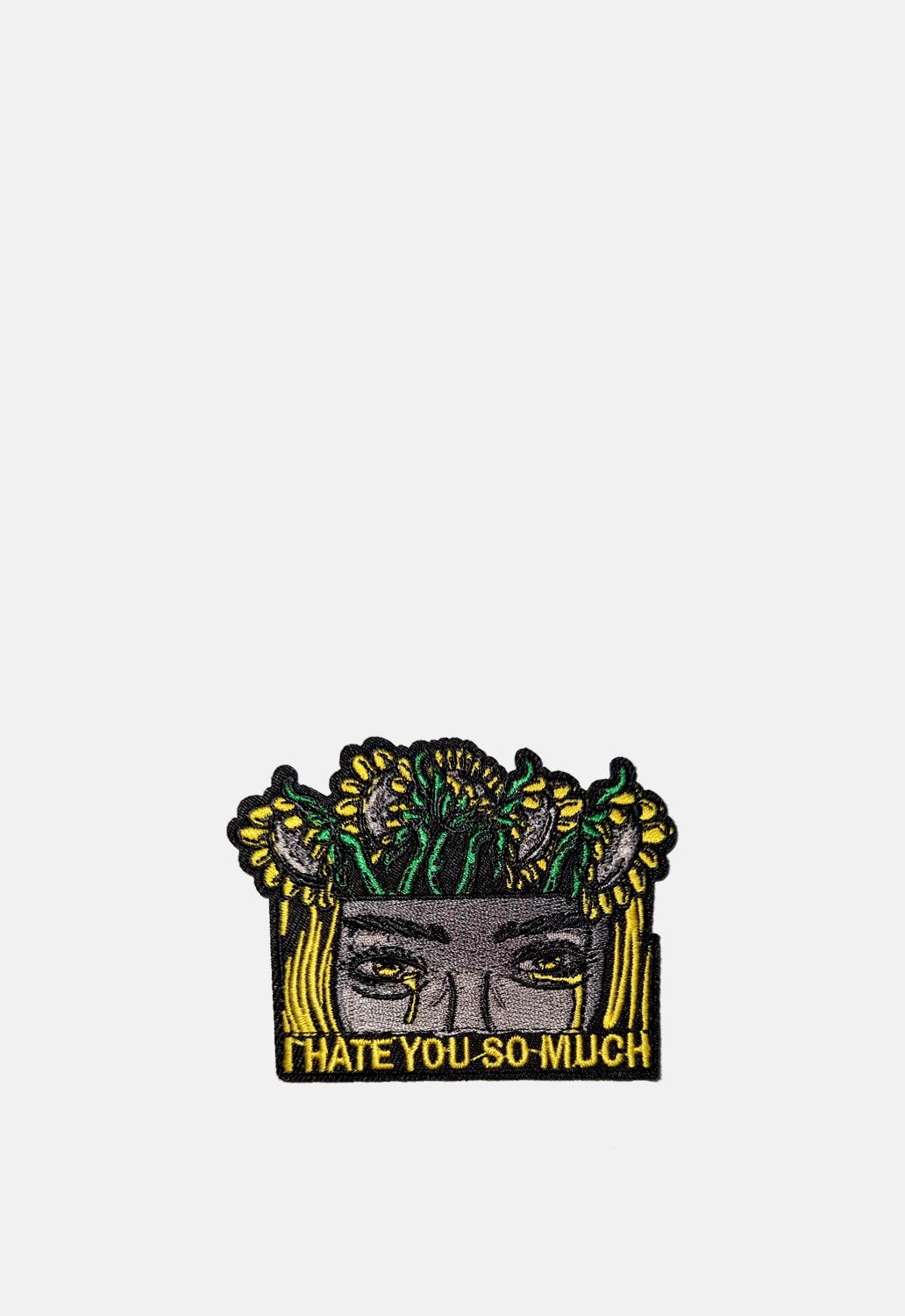 Hate You So Much Patch