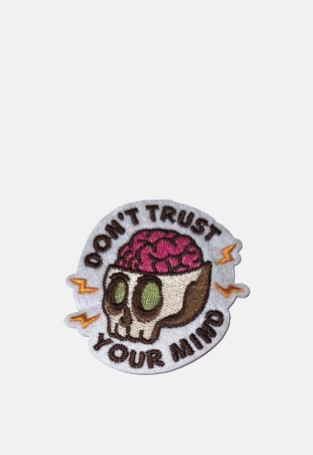Don't Trust Your Mind Patch