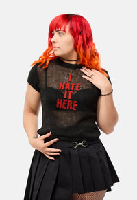 I Hate It Here Knit Tee