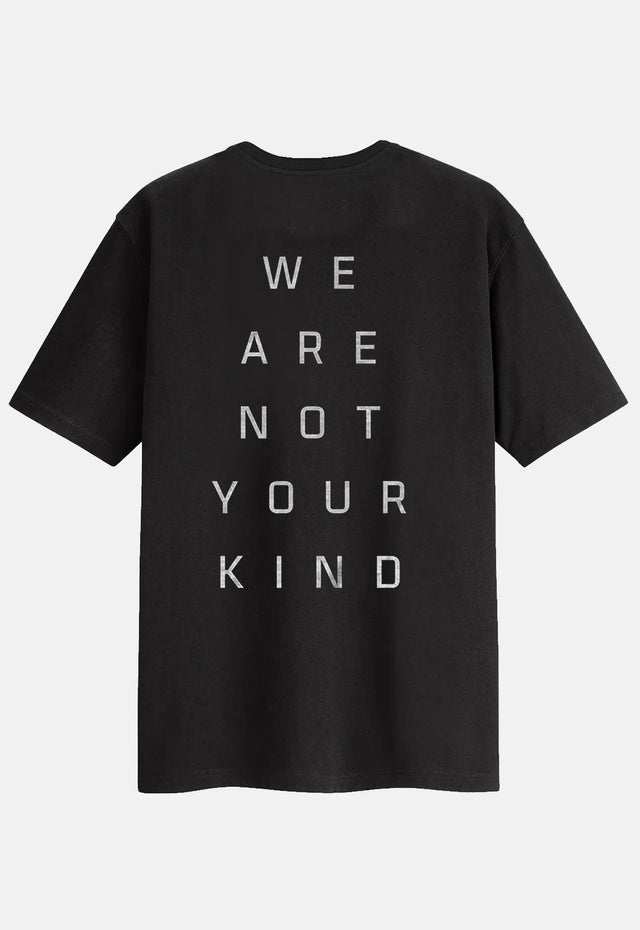 We Are Not Your Kind T-Shirt