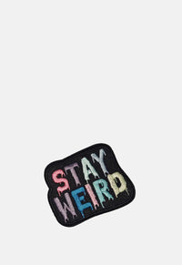 Stay Weird Patch