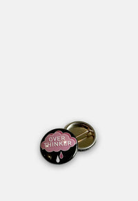 Over Thinker Button Badge