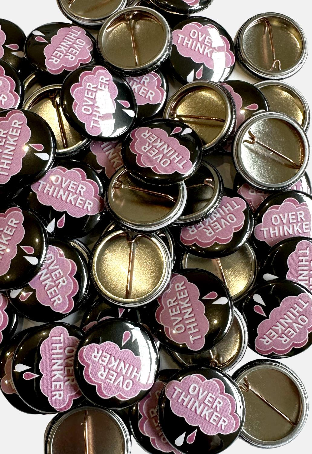 Over Thinker Button Badge