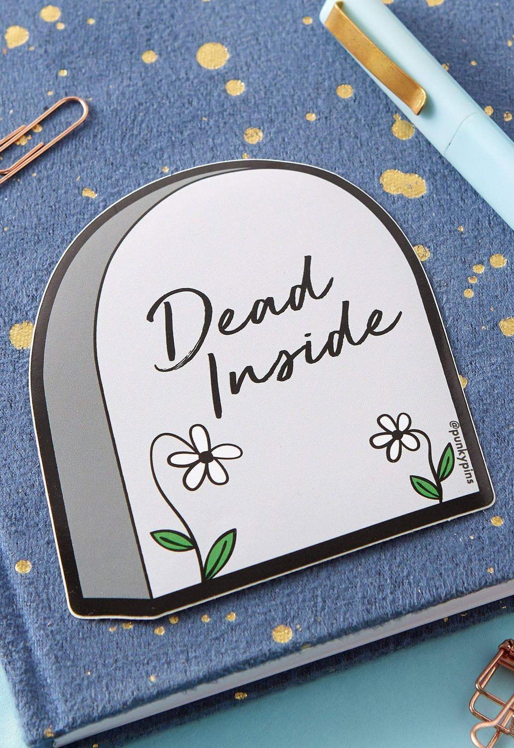 Dead Inside Tombstone Sticker