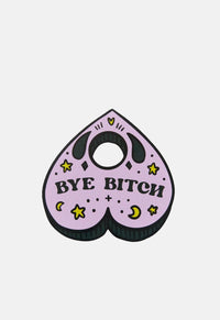 Bye Bitch Planchette Sticker