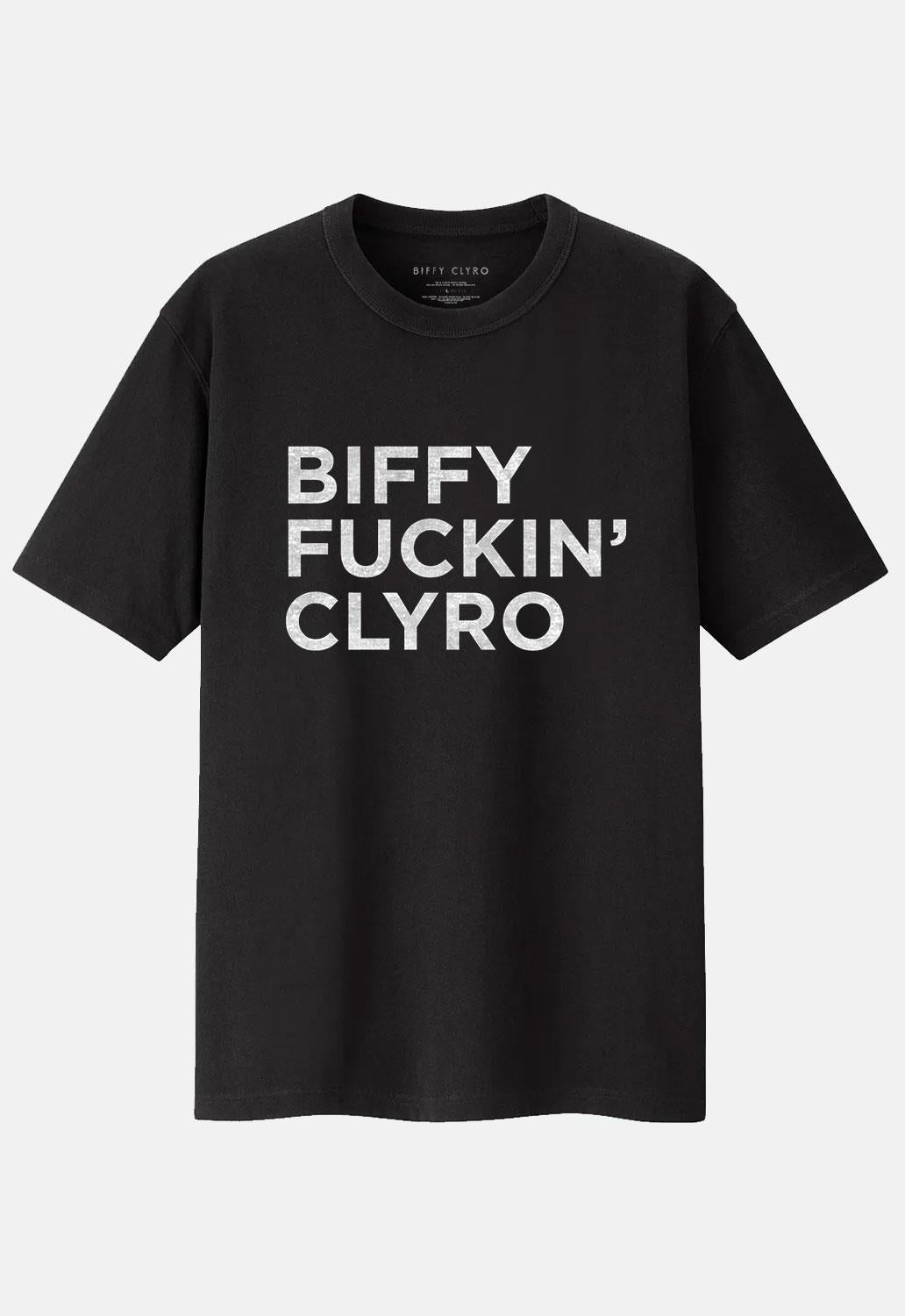 Biffy Fucking Clyro T-Shirt