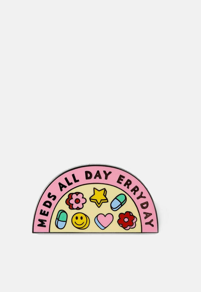 Meds All Day Pin