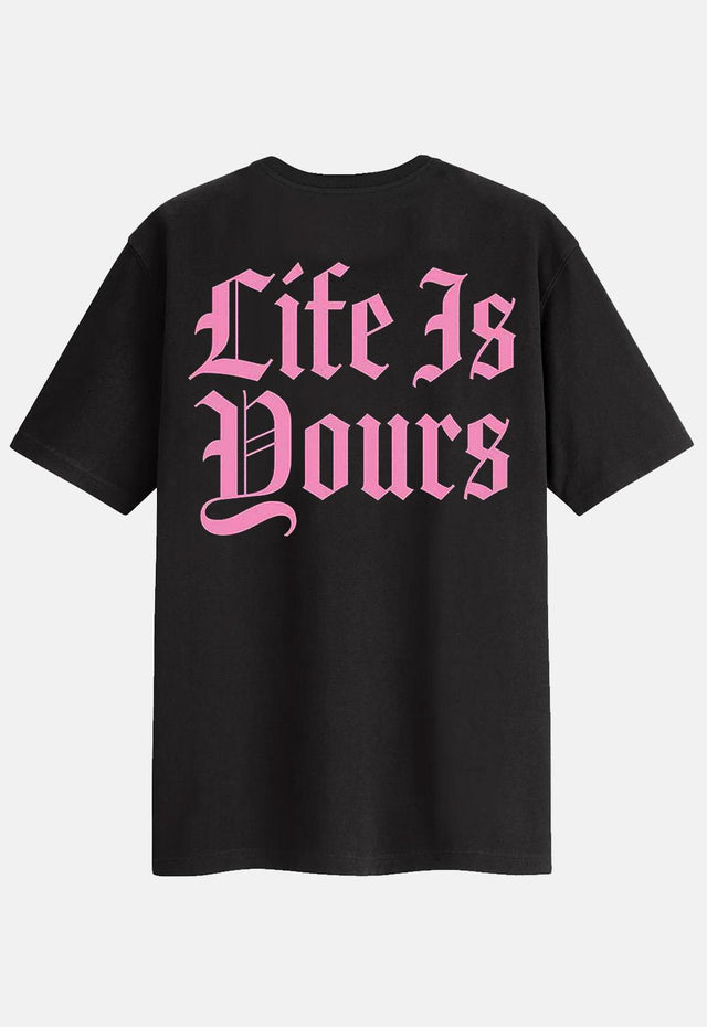 Life Is Yours Text T-Shirt