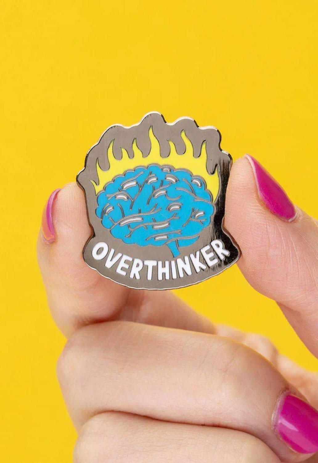 Overthinker Pin