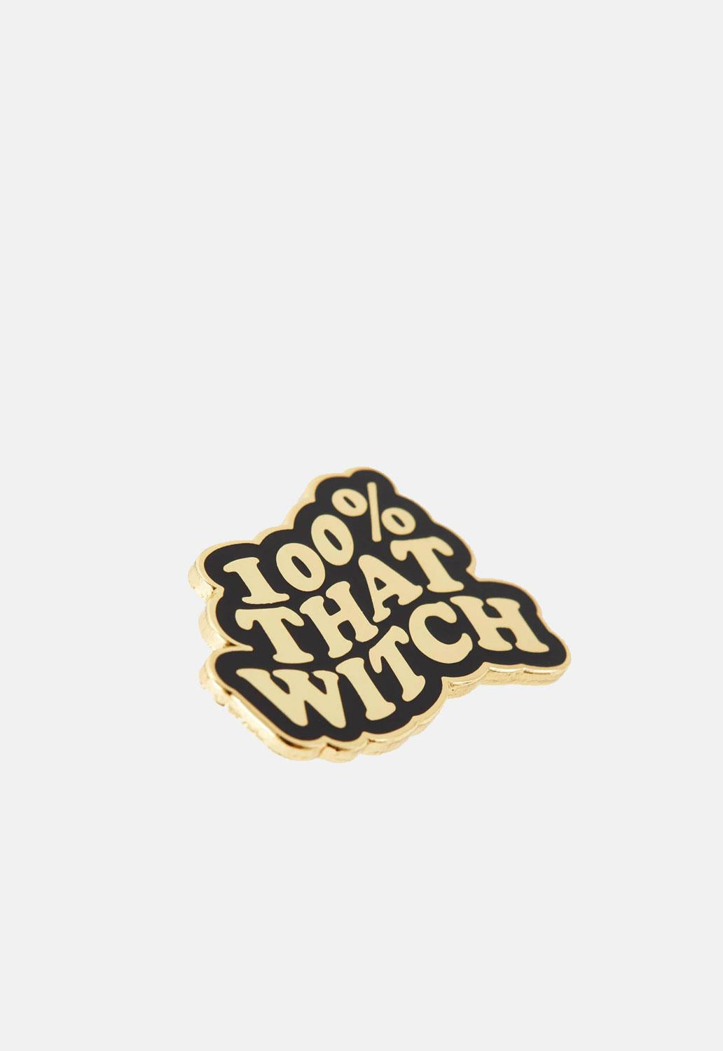 100% That Witch Pin