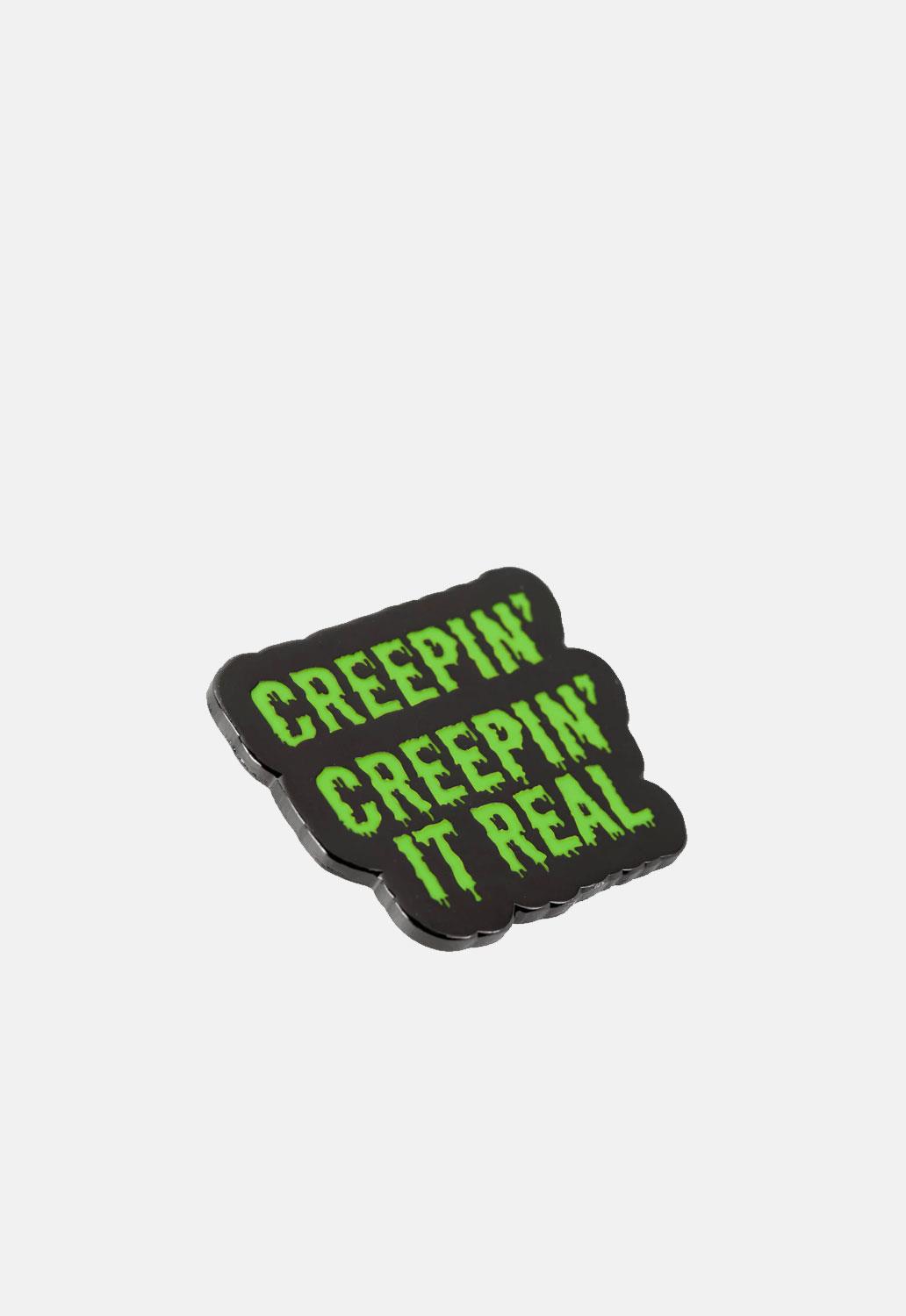 Creepin' It Real Pin