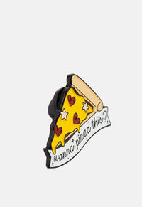 Wanna Pizza This Pin Badge