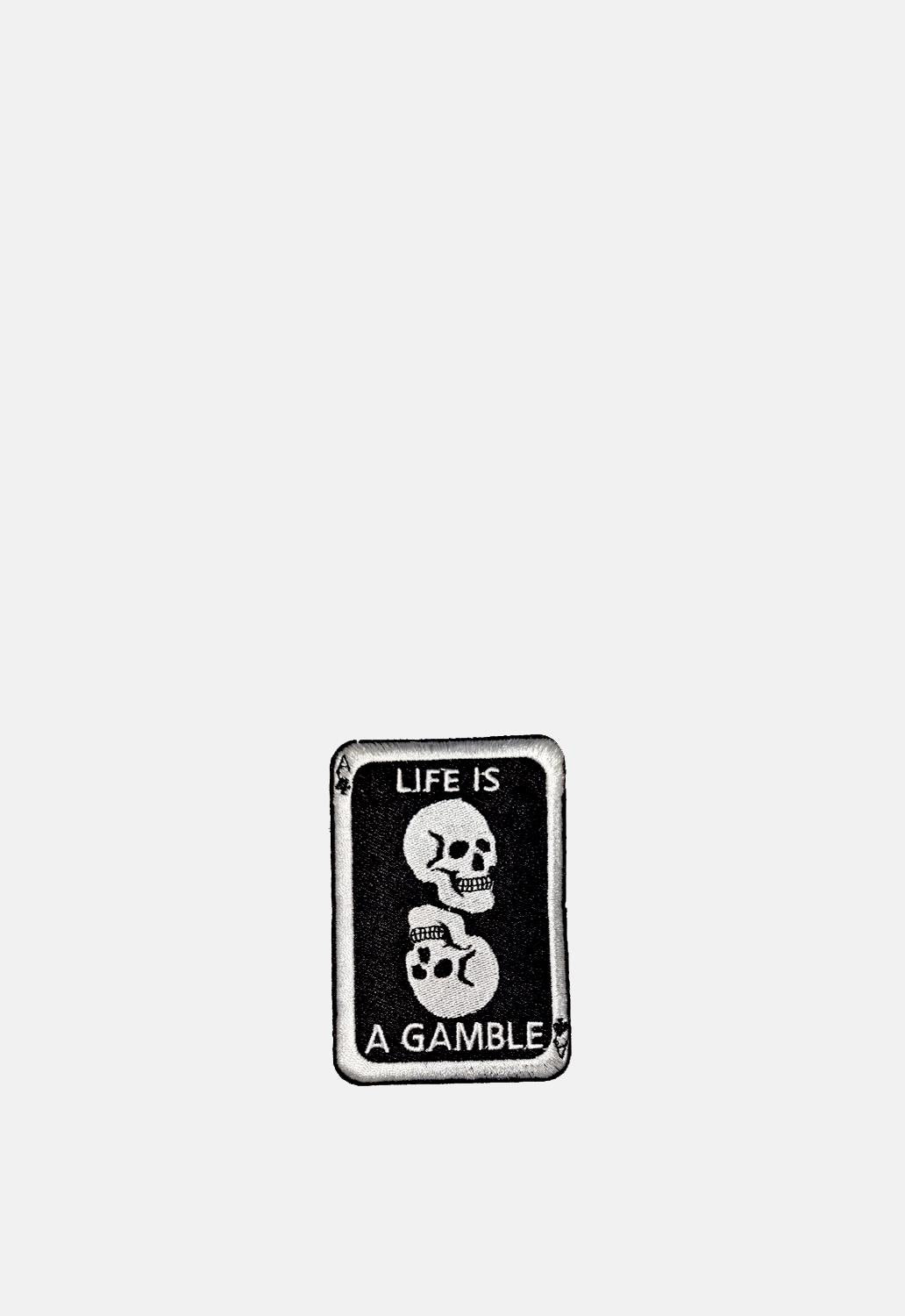 Life Is A Gamble Patch